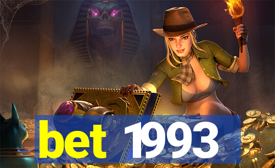 bet 1993